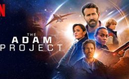 Movie of the Month: The Adam Project – Peace, Love, and Arts