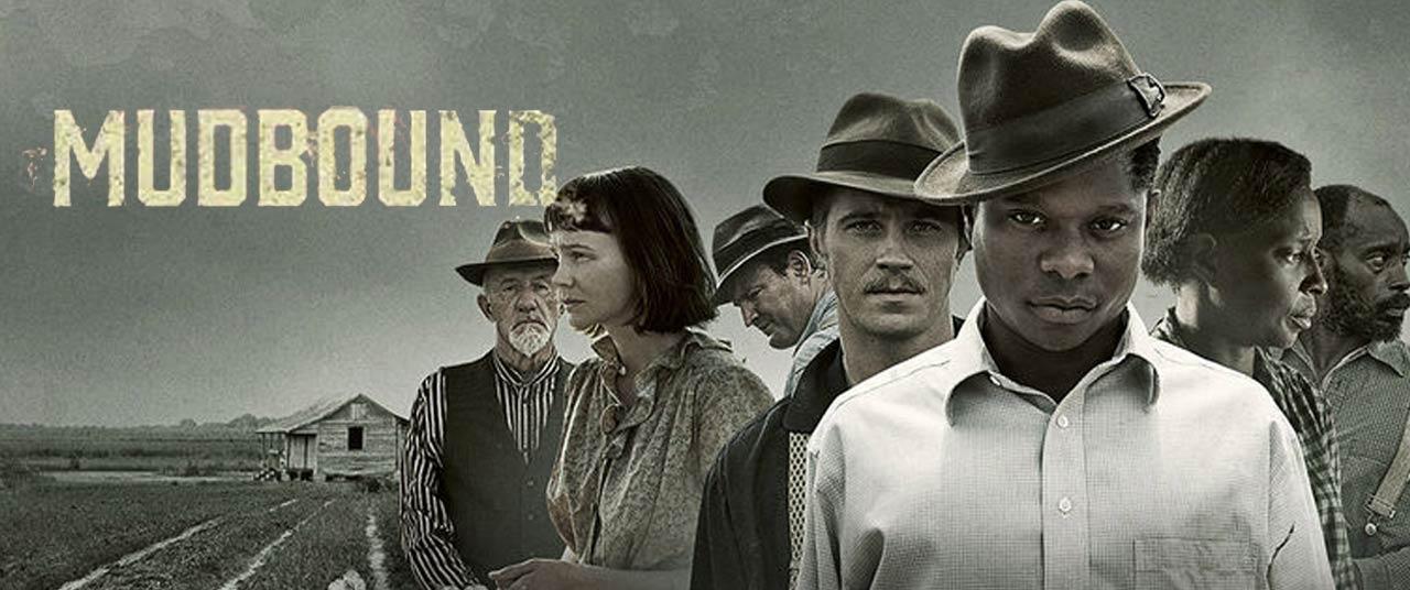 Mudbound (2018) - Movie | Reviews, Cast & Release Date in Durg- BookMyShow