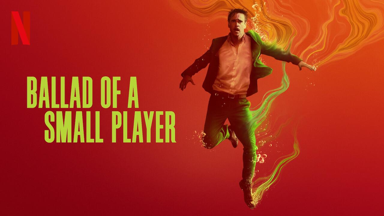 Ballad of a Small Player Review — Colin Farrell Sinks Into a Haunting Portrait of Addiction | Geeks